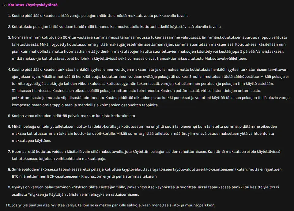 Kruunan kotiutuksia koskevat ehdot ja maksukäytännöt